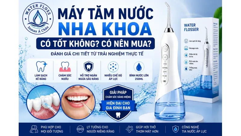 Máy Tăm Nước Nha Khoa Có Tốt Không? Có Nên Mua?